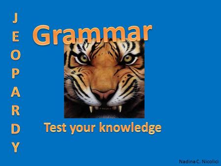 Nadina C. Nicolici. 1. Choose the category and the value 2. You are given the answer, make the correct question.