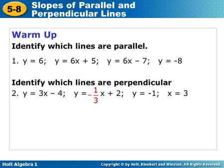 Warm Up Identify which lines are parallel.