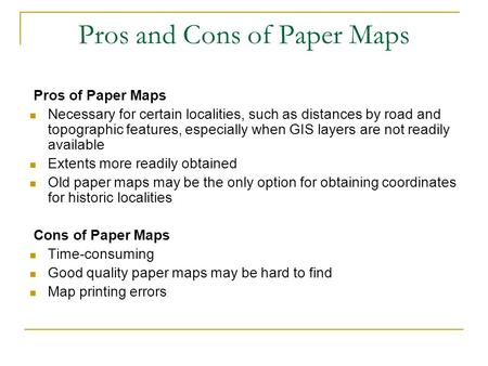Pros and Cons of Paper Maps