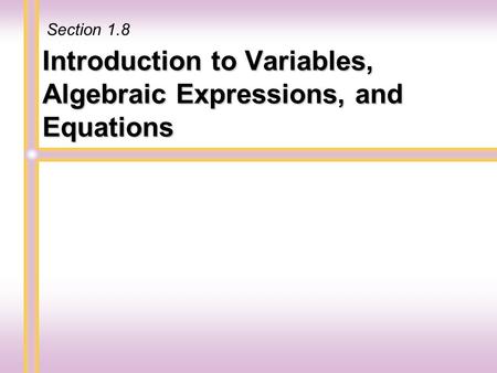 Introduction to Variables, Algebraic Expressions, and Equations