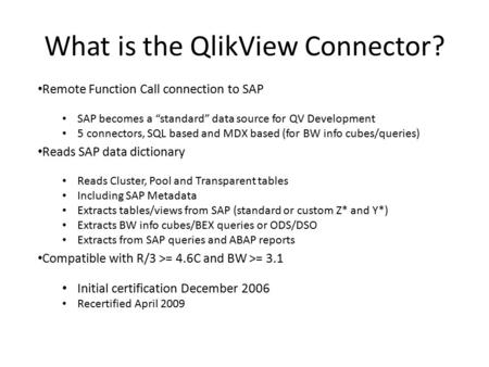 What is the QlikView Connector?
