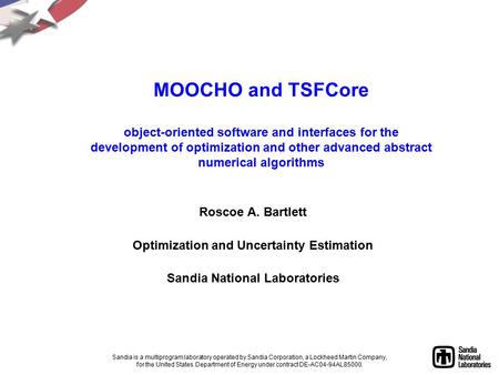 MOOCHO and TSFCore object-oriented software and interfaces for the development of optimization and other advanced abstract numerical algorithms Roscoe.