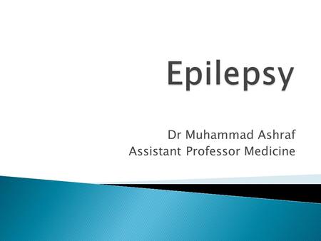 Dr Muhammad Ashraf Assistant Professor Medicine