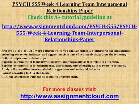 PSYCH 555 Week 4 Learning Team Interpersonal Relationships Paper Check this A+ tutorial guideline at  555-Week-4-Learning-Team-Interpersonal-