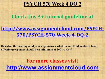 PSYCH 570 Week 4 DQ 2 Check this A+ tutorial guideline at  570/PSYCH-570-Week-4-DQ-2 Based on the readings and your.