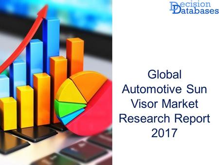 Global Automotive Sun Visor Market Research Report 2017.