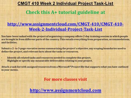 CMGT 410 Week 2 Individual Project Task-List Check this A+ tutorial guideline at  Week-2-Individual-Project-Task-List.