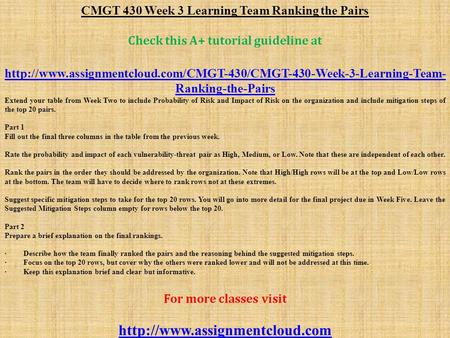 CMGT 430 Week 3 Learning Team Ranking the Pairs Check this A+ tutorial guideline at