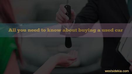 All you need to know about buying a used car
