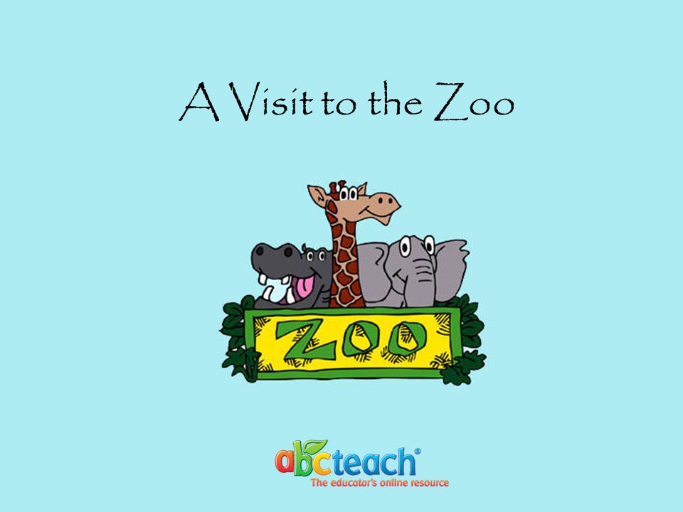 A Visit to the Zoo A Visit to the Zoo: - ppt video online download