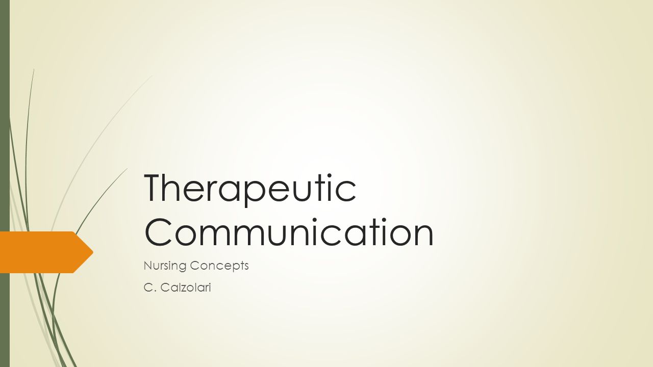 example of therapeutic communication in nursing