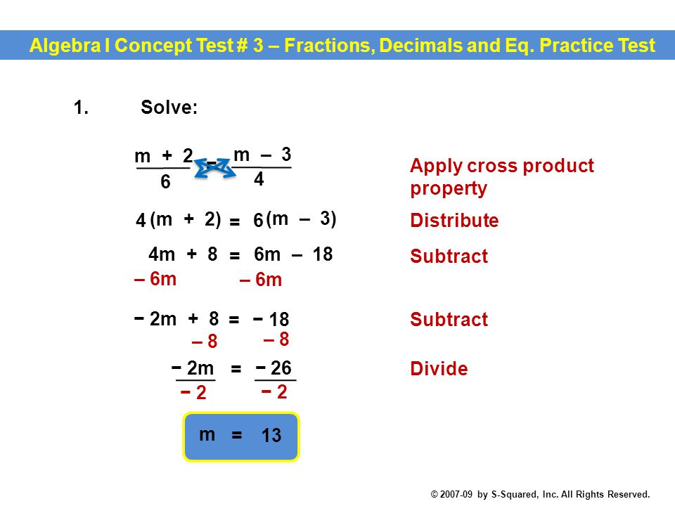 4 m m – 3 = Apply cross product property 4 6 = (m – 3) (m + 2) 4m