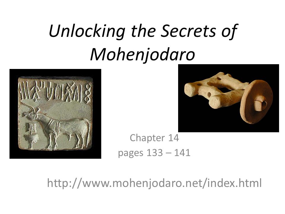 Unlocking the Secrets of Mohenjodaro - ppt video online download