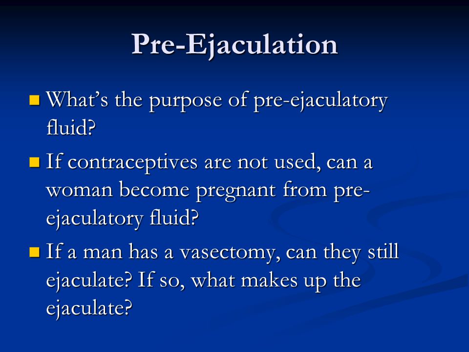 What is pre ejaculation fluid
