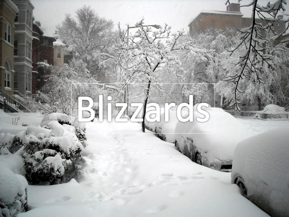 Blizzards Ppt Video Online Download