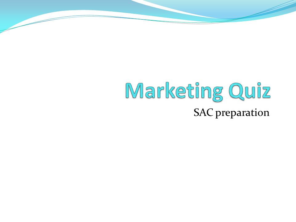 SAC preparation. True or False Statement Advertising is one component of  marketing The target market for a product is usually larger than a generic  market. - ppt download