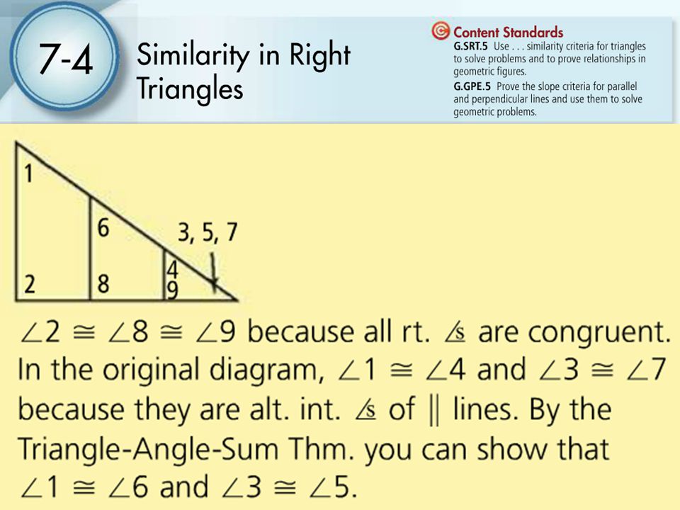 7 4 Similarity In Right Triangles Students Will Use The Special Case Of Drawing An Altitude In Right Triangles To Find Similar Triangles They Will Also Ppt Download