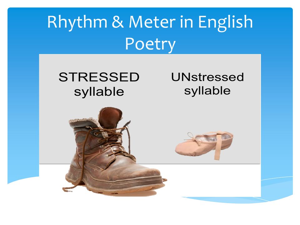 Rhythm & Meter in English Poetry - ppt download