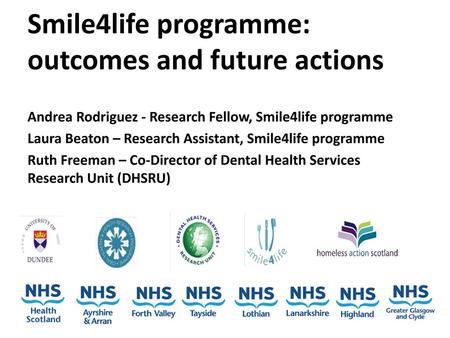 Smile4life programme: outcomes and future actions