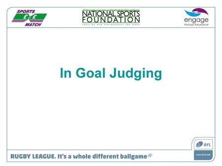 In Goal Judging.