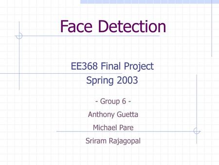 EE368 Final Project Spring 2003
