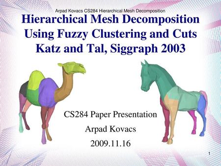 CS284 Paper Presentation Arpad Kovacs