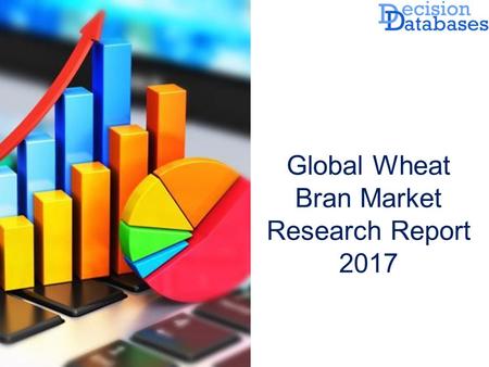Global Wheat Bran Market Research Report  The Report added on Wheat Bran Market by DecisionDatabases.com to its huge database. This research study.