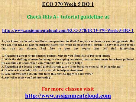 ECO 370 Week 5 DQ 1 Check this A+ tutorial guideline at  As you know, we do not have discussion.