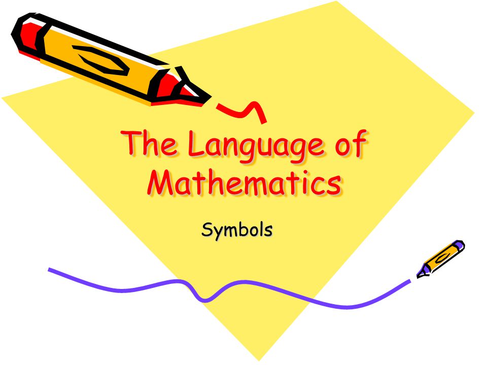 The Language Of Mathematics Ppt Video Online Download