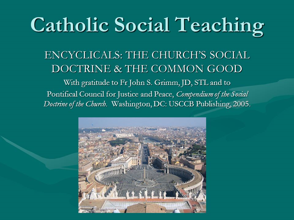 introduction to catholic social teaching - ppt download