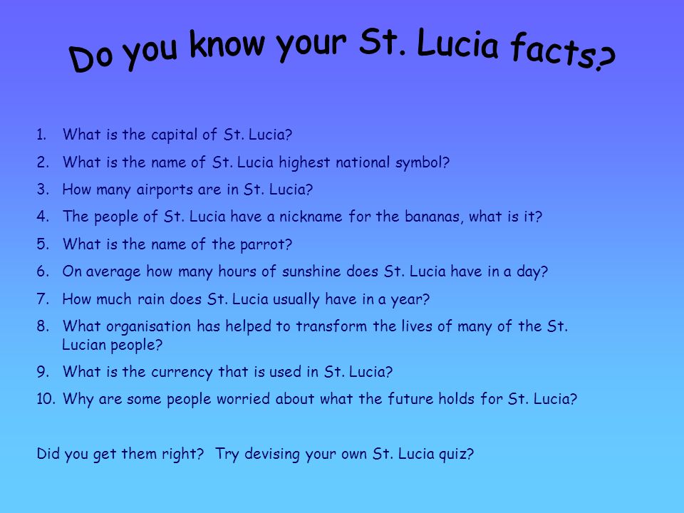 Do You Know Your St Lucia Facts Ppt Video Online Download