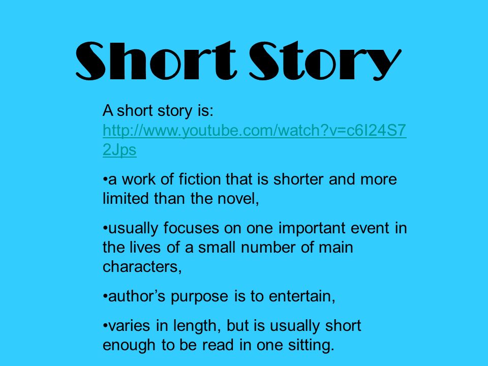 Short Story A short story is: - ppt video online download