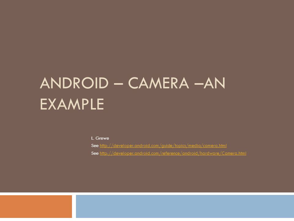 Android – Camera –an Example - ppt download