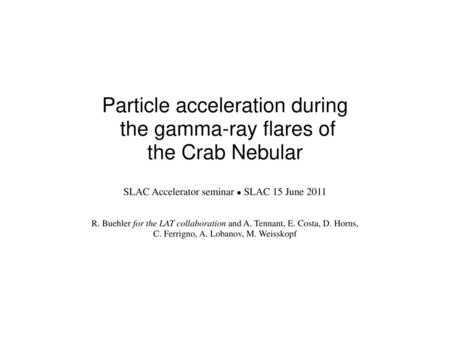 Particle acceleration during the gamma-ray flares of the Crab Nebular