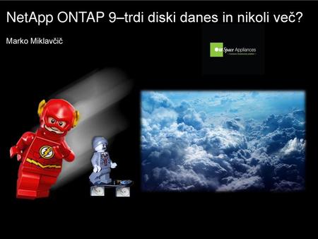 NetApp ONTAP 9–trdi diski danes in nikoli več?
