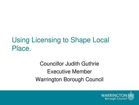 Using Licensing to Shape Local Place.