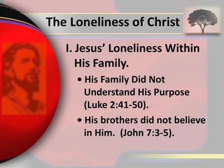 The Loneliness of Christ