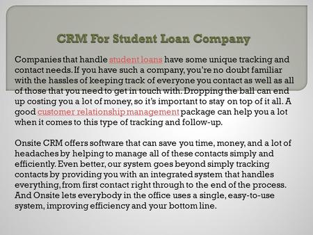 CRM For Student Loan Company

