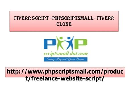 Fiverr Script –PHPSCRIPTSMALL - Fiverr Clone