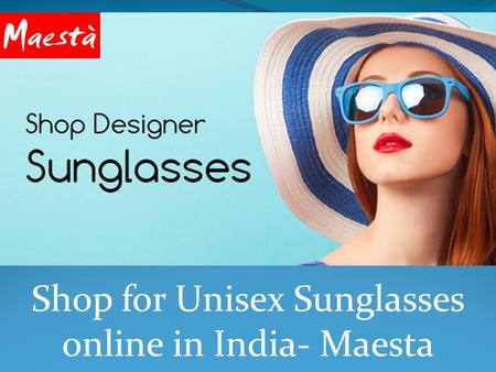 Shop for Unisex Sunglasses online in India- Maesta.