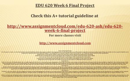 EDU 620 Week 6 Final Project Check this A+ tutorial guideline at  week-6-final-project For more classes.