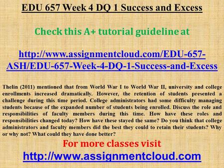 EDU 657 Week 4 DQ 1 Success and Excess Check this A+ tutorial guideline at  ASH/EDU-657-Week-4-DQ-1-Success-and-Excess.