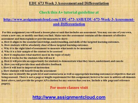 EDU 673 Week 3 Assessment and Differentiation Check this A+ tutorial guideline at