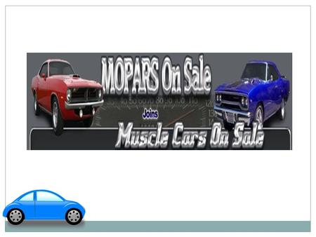 Classic & Old Mopar’s Cars for Sale at Moparsonsale.com	