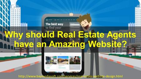 Why should Real Estate Agents have an Amazing Website?