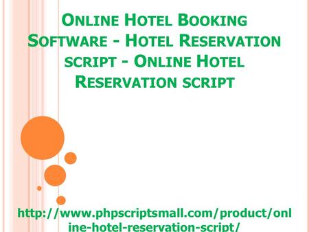 Online Hotel Booking Software - Hotel Reservation script