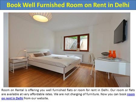 Book Well Furnished Room on Rent in Delhi
