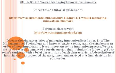 UOP MGT 411 Week 2 Managing Innovation Summary Check this A+ tutorial guideline at  innovation-summary.
