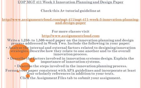 UOP MGT 411 Week 3 Innovation Planning and Design Paper Check this A+ tutorial guideline at