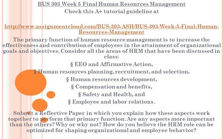 BUS 303 Week 5 Final Human Resources Management Check this A+ tutorial guideline at